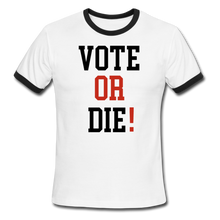 Load image into Gallery viewer, Vote or Die! T-Shirt - white/black