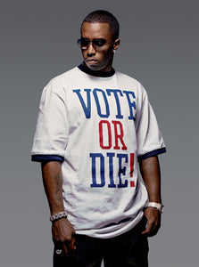 Vote or Die! T-Shirt